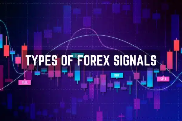 Types of Forex Signals