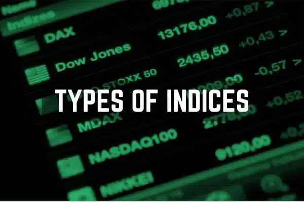 Types of Indices